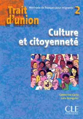 Couverture du produit · Trait d'union 2 - Cahier d'exercices "Culture et citoyenneté "