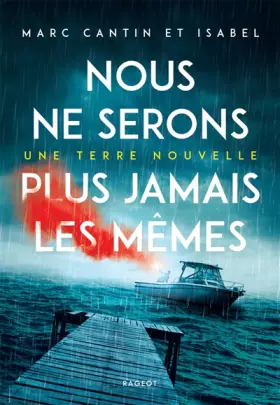 Couverture du produit · Nous ne serons plus jamais les mêmes - Une terre nouvelle