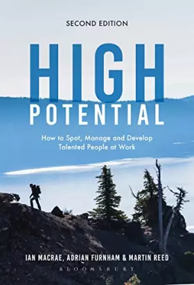Couverture du produit · High Potential: How to Spot, Manage and Develop Talented People at Work