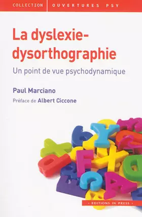 Couverture du produit · La dyslexie - dysorthographie: Un point de vue psychodynamique