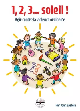 Couverture du produit · 1, 2, 3, soleil !: Agir contre la violence ordinaire