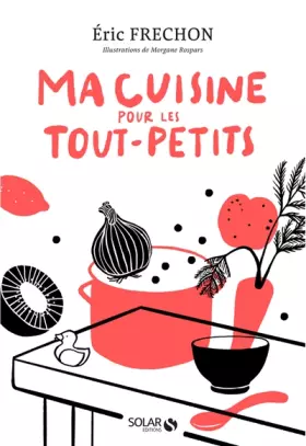 Couverture du produit · Ma cuisine pour tout-petits