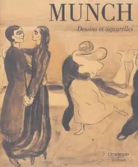 Couverture du produit · Les dessins et aquarelles de Munch