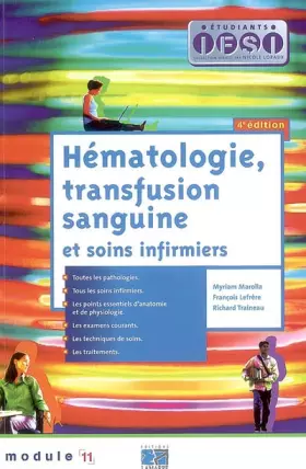 Couverture du produit · HEMATOLOGIE TRANSFUSION SANGUINE ET SOINS INFIRMIERS 4E EDITION