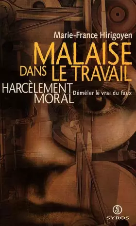 Couverture du produit · Malaise dans le travail : Harcèlement moral, démêler le vrai du faux