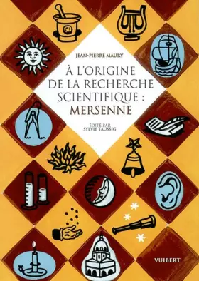 Couverture du produit · A l'origine de la recherche scientifique : Mersenne