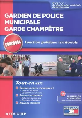Couverture du produit · Gardien de police municipale Garde champêtre