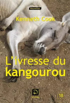 Couverture du produit · L'ivresse du kangourou (Grands caractères)