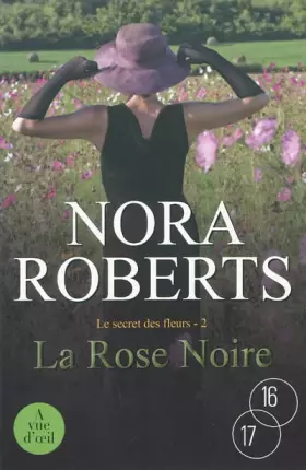 Couverture du produit · Le secret des fleurs, Tome 2 : La Rose noire
