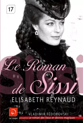 Couverture du produit · Le Roman de Sissi