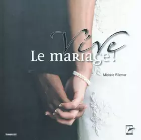 Couverture du produit · Vive le mariage