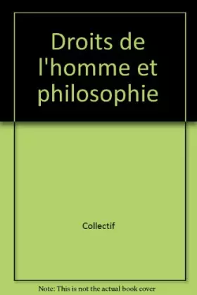 Couverture du produit · DROITS HOMME ET PHILOSOPHIE