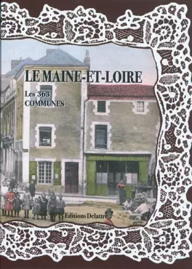 Couverture du produit · Le Maine et Loire, les 363 communes