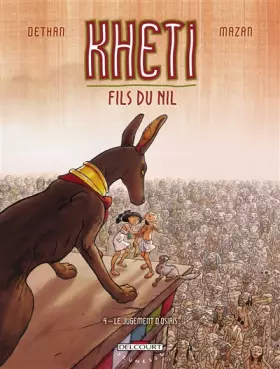 Couverture du produit · Kheti fils du Nil T04 Le jugement d'Osiris