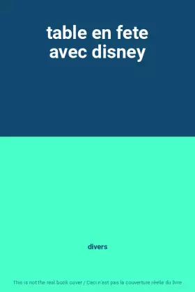 Couverture du produit · table en fete avec disney
