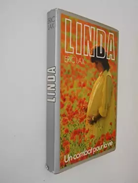 Couverture du produit · Linda Un combat pour la vie / Lax, Eric / Réf: 25502