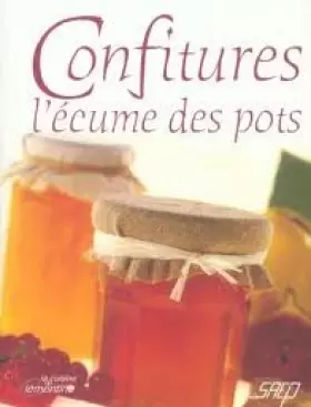 Couverture du produit · Confitures, l'écume des pots