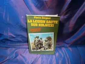 Couverture du produit · La légion saute sur Kolwezi