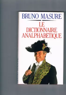 Couverture du produit · Le dictionnaire analphabétique