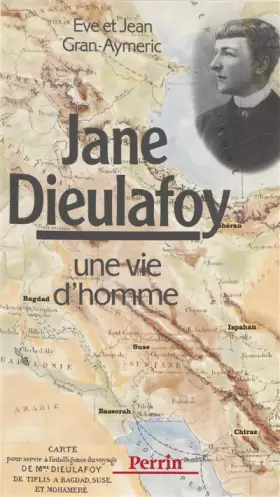 Couverture du produit · Jane dieulafoy / une vie d'homme