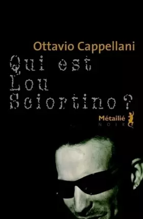 Couverture du produit · Qui est Lou Sciortino ?