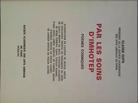 Couverture du produit · Par les soins d'Imhotep: Poèmes cosmiques