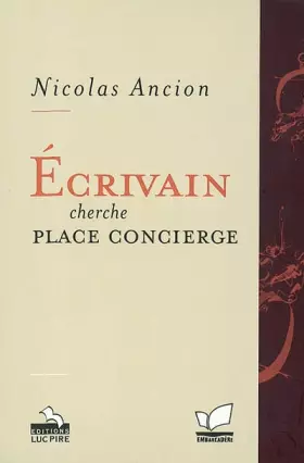 Couverture du produit · Ecrivain cherche place concierge