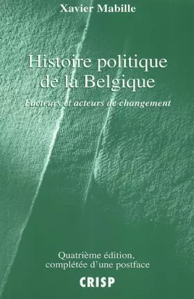 Couverture du produit · Histoire politique de la Belgique: Facteurs et acteurs de changement