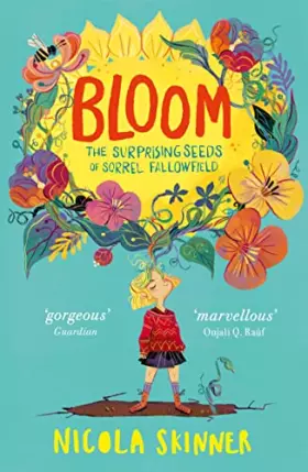 Couverture du produit · Bloom: Sorrel Fallowfield is growing up – in a REALLY surprising way . . .