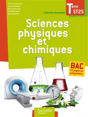 Couverture du produit · Sciences physiques et chimiques Terminale ST2S - Livre élève - Ed. 2013