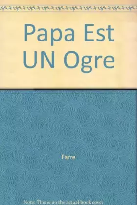 Couverture du produit · Papa est un ogre