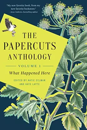 Couverture du produit · The Papercuts Anthology: What Happened Here, Volume 1