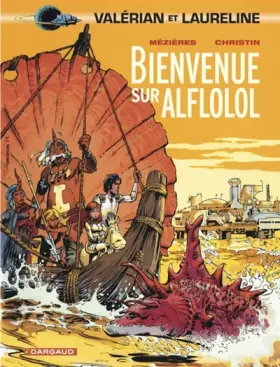 Couverture du produit · Valérian, tome 4 : Bienvenue sur Alflolol