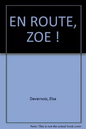 Couverture du produit · EN ROUTE, ZOE !