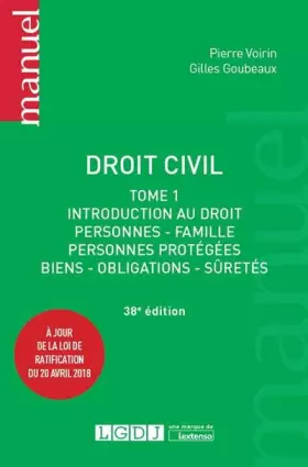 Couverture du produit · Droit civil: Tome 1, Introduction au droit, personnes, famille, personnes protégées, biens, obligations, sûretés