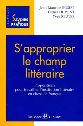 Couverture du produit · S'approprier le champ littéraire