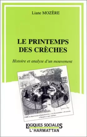 Couverture du produit · Le printemps des crèches: Histoire et analyse d'un mouvement