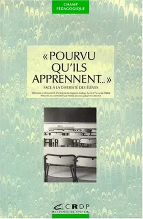 Couverture du produit · Pourvu qu'ils apprennent... face à la diversité des élèves
