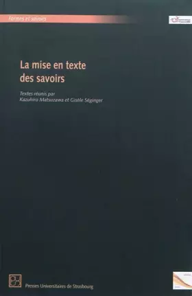 Couverture du produit · La mise en texte des savoirs