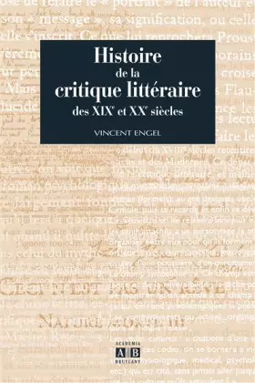 Couverture du produit · Histoire de la critique littéraire des XIXe et XXe siècles