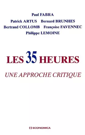 Couverture du produit · Les 35 Heures. Une approche critique
