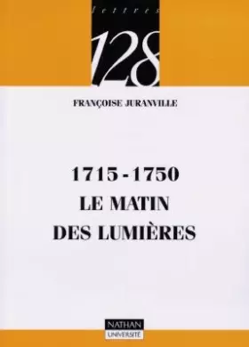 Couverture du produit · 1715-1750, le matin des Lumières