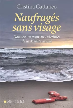Couverture du produit · Naufragés sans visage: Donner un nom aux victimes de la Méditerranée