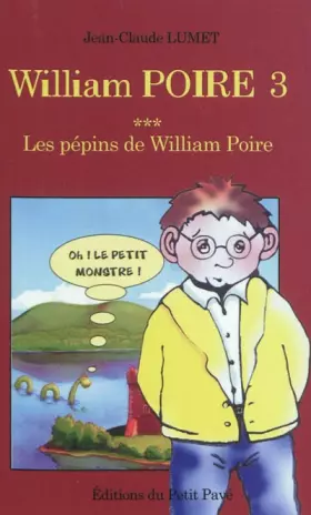 Couverture du produit · William Poire 3, Les pépins de William Poire