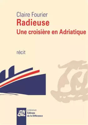 Couverture du produit · Radieuse - Une croisière en Adriatique
