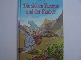 Couverture du produit · Die sieben Zwerge und der Räuber.