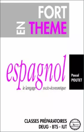 Couverture du produit · Fort en thème espagnol. Le langage socio-économique