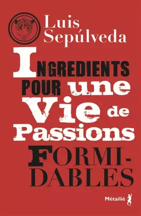 Couverture du produit · Ingrédients pour une vie de passions formidables