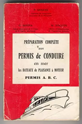 Couverture du produit · Préparation complète aux permis de conduire en mer les bâteaux de plaisance à moteur, permis ABC