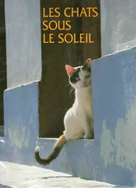 Couverture du produit · Les Chats sous le soleil